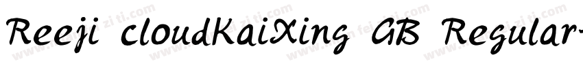 Reeji cloudKaiXing GB Regular字体转换